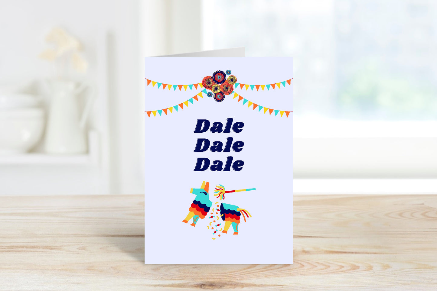 Dale Dale Dale Piñata Greeting Card