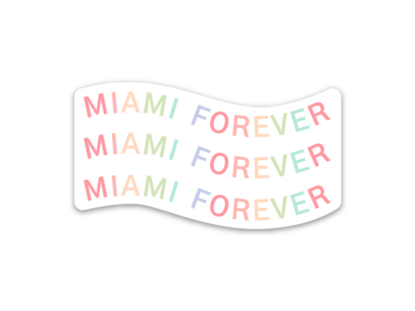 Miami Forever Sticker