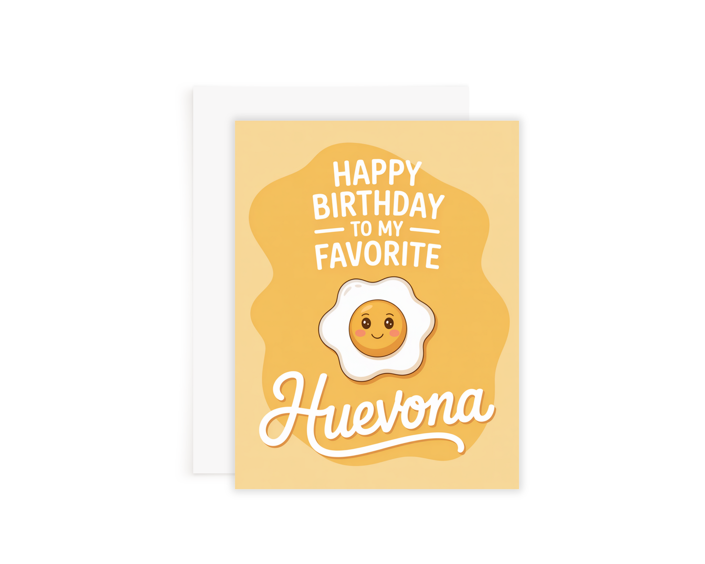 Huevona Bday Card
