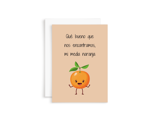 Media Naranja Greeting Card