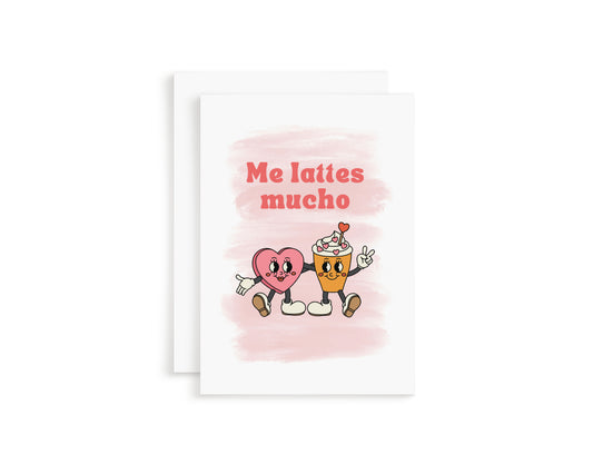 Me Lattes Mucho Greeting Card