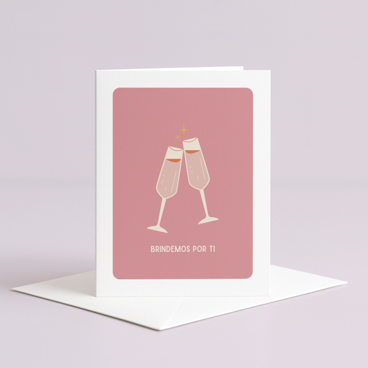 Brindemos Por Ti Greeting Card