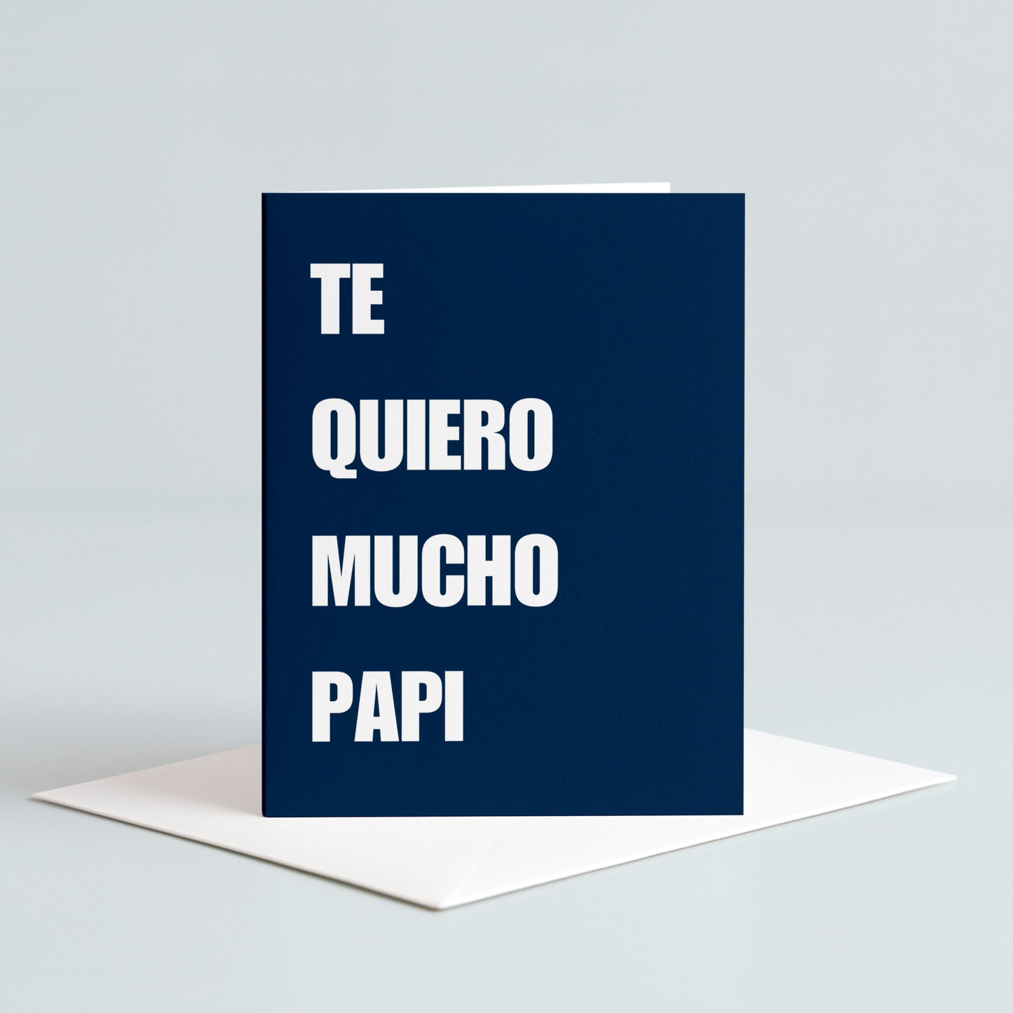 Te Quiero Mucho Papi Card