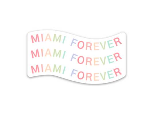 Miami Forever Sticker